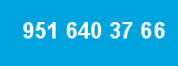 951 640 37 66 951 640 37 66
